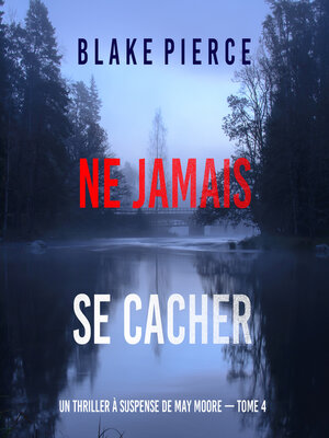 cover image of Ne Jamais Se Cacher